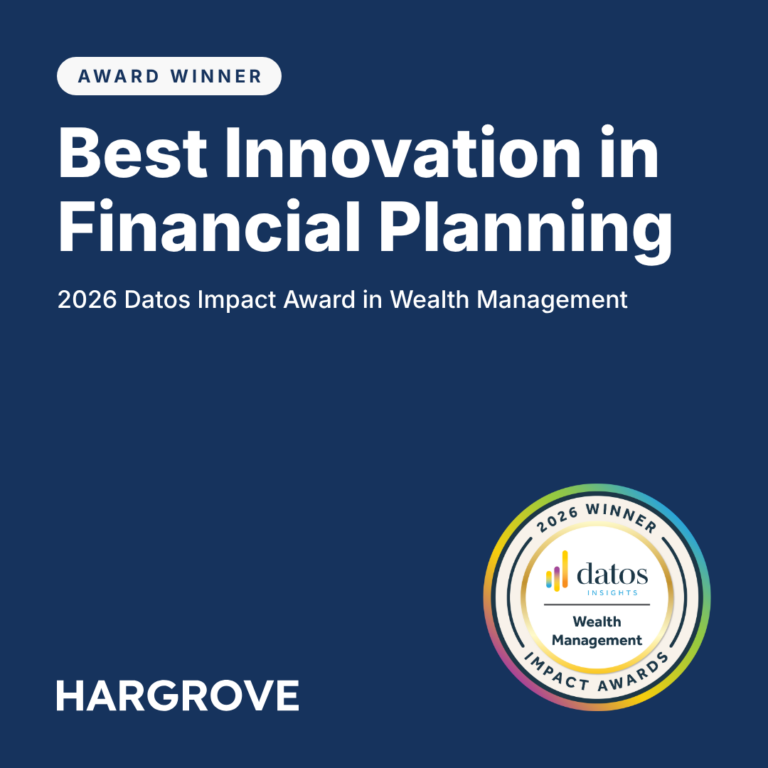 Award Winner: Best Innovation in Financial Planning, 2026 Datos Impact Award in Wealth Management. Hargrove wordmark and the Datos Insights 2026 Winner badge.